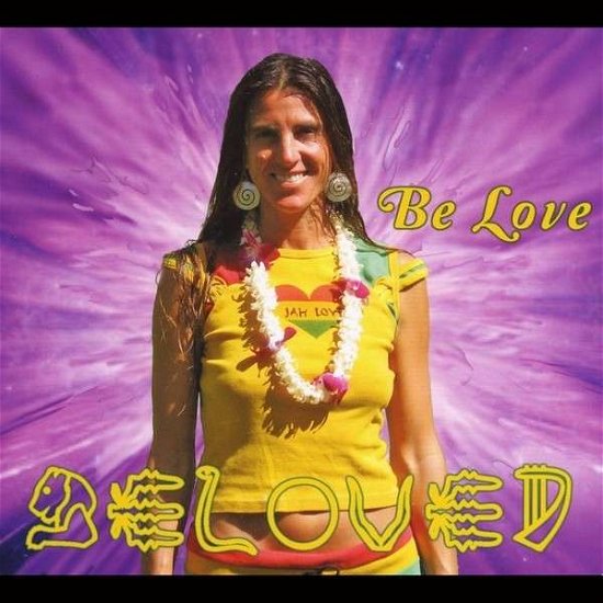 Cover for Beloved · Be Love (CD) (2013)