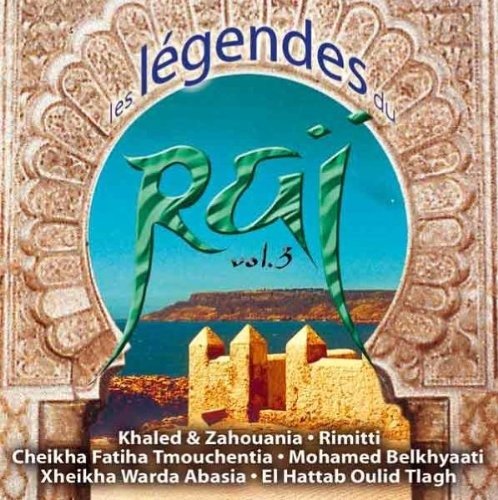 Cover for Various Artists · Les Legendes Du Rai Vol. 3 (CD)