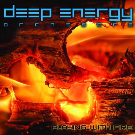 Cover for Deep Energy Orchestra · Playing with Fire (CD) (2018)