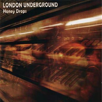 Cover for London Underground · Honey Drops (CD) (2010)