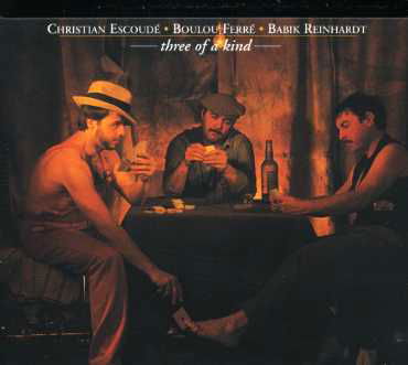 Cover for Christian Escoude · Three Of A Kind (CD) [Digipak] (2006)