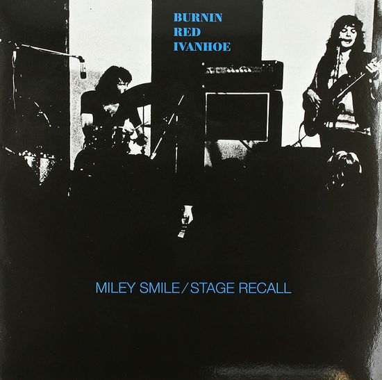 Cover for Burnin Red Ivanhoe · Miley Smile / Stage Recall (LP) (2020)