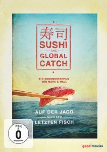 Cover for Dokumentation · Sushi-the Global Catch (DVD) (2012)