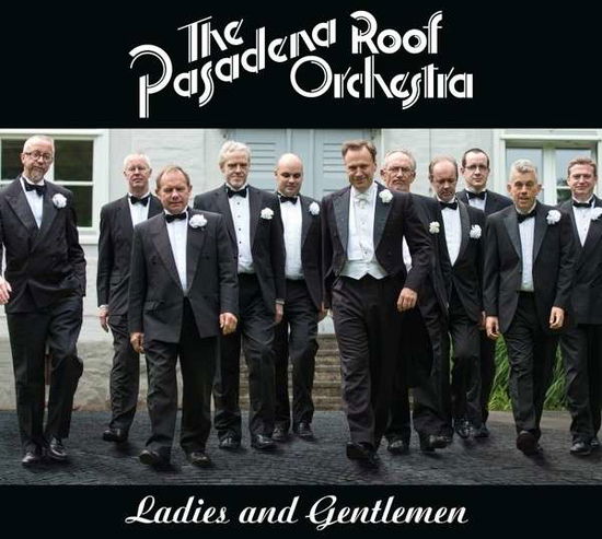 Ladies And Gentlemen - Pasadena Roof Orchestra - Música - HERZOG RECORDS - 4260109010386 - 18 de novembro de 2013