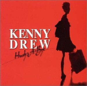 Cover for Kenny Drew · Hush-a-bye (CD) (2000)