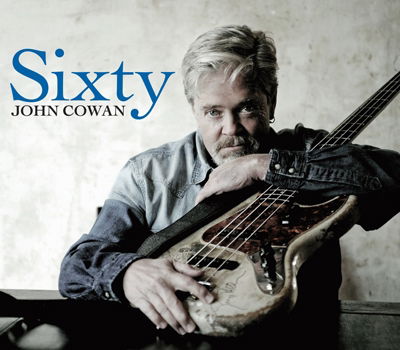 Cover for John Cowan · Sixty (CD) [Japan Import edition] (2014)