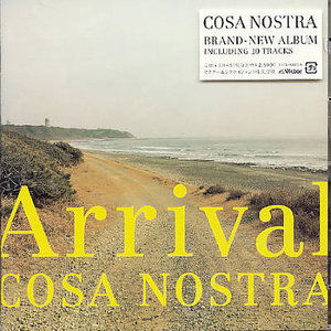 Cover for Cosa Nostra · Arrival (CD) [Japan Import edition] (2003)