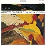 Cover for Ornette Coleman · Empty Foxhole (CD) (2015)