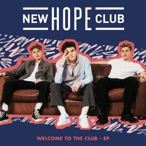 Cover for New Hope Club · Welcome To The Club (CD) [EP edition] (2019)