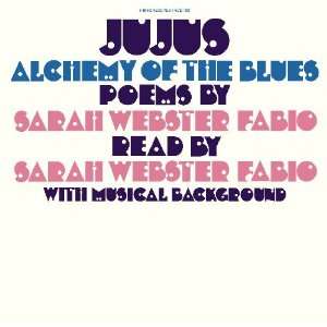 Jujus-alchemy of the Blues - Sarah Webster Fabio - Musiikki - J1 - 4988044613386 - tiistai 9. huhtikuuta 2024