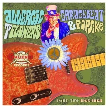 Allergic to Flowers-garage Beat & Popsike 1965-1968 - Various Artists - Musik - Rpm - 5013929598386 - 28. juli 2008