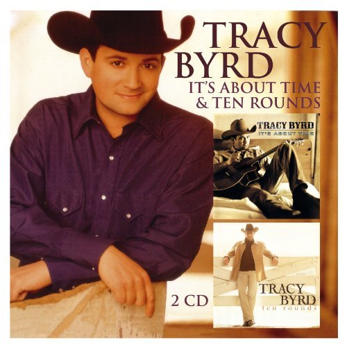 It's About Time / Ten Rounds - Tracy Byrd - Musik - CHERRY RED - 5013929882386 - 25 oktober 2011
