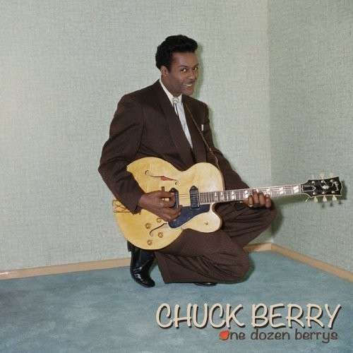 One Dozen Berrys - Chuck Berry - Muzyka - PAN AM RECORDS - 5060174956386 - 14 kwietnia 2014