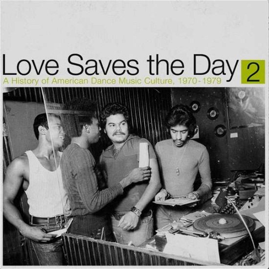 Love Saves The Day : A History Of American Dance Music Culture 1970-1979 Part 2 - V/A - Música - REAPPEARING RECORDS - 5060731227386 - 19 de junio de 2020