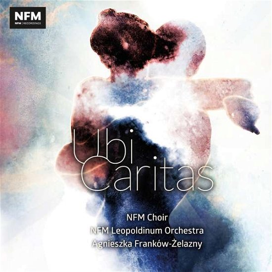 Cover for Nfm Choir / Leopoldinum · Ubi Caritas (CD) (2018)