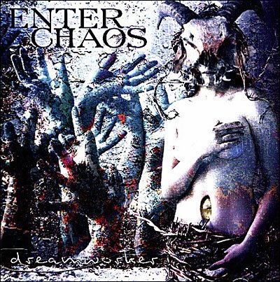 Cover for Enter Chaos · Dreamworker (CD) (2006)
