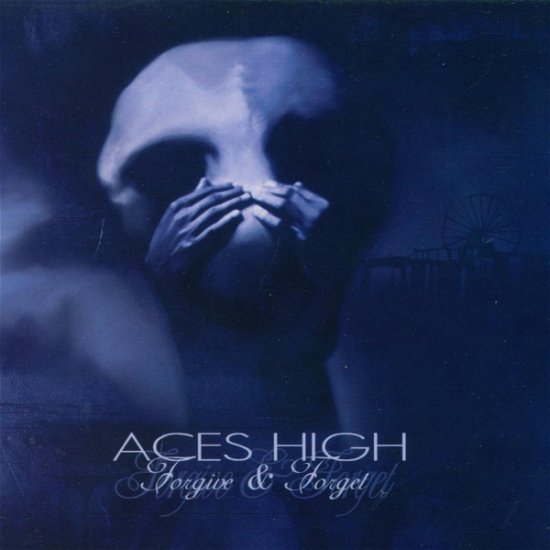 Cover for Aces High · Forgive and Forget (CD) (2017)