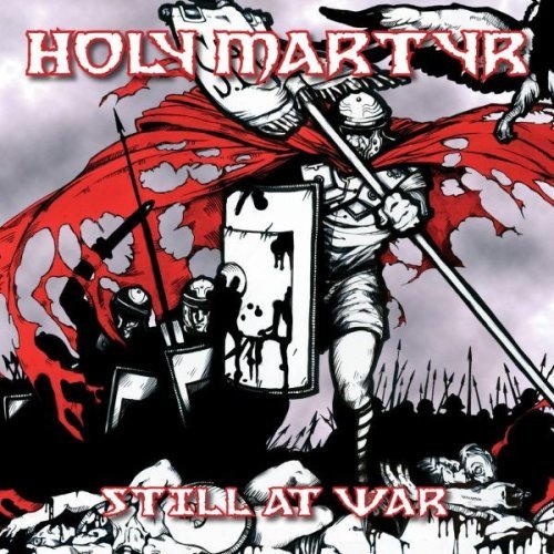 Cover for Holy Martyr · Still At War (CD) (2007)