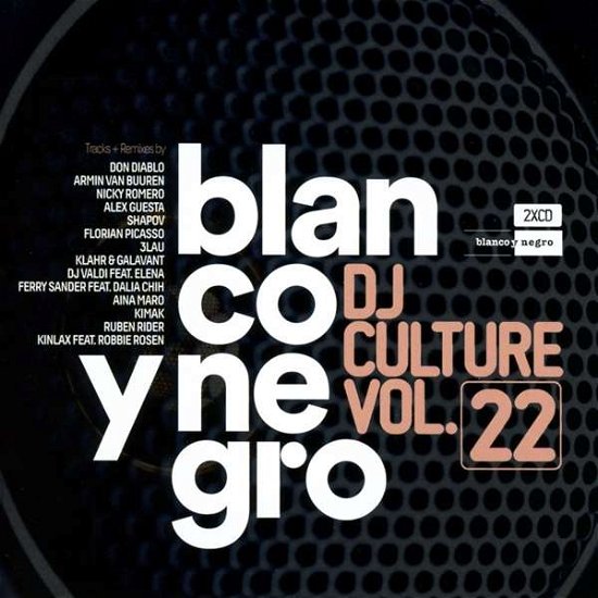 Blanco Y Negro Dj Culture Vol. 22 - V/A - Muziek - BLANCO Y NEGRO - 8421597100386 - 15 september 2017