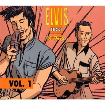 1953 El Origen Vol. 1 - Elvis Presley - Música - DISCMEDI - 8424295045386 - 3 de julio de 2008