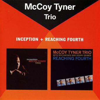 Inception / Reaching Fourth - Mccoy Tyner - Muziek - AMERICAN JAZZ CLASSICS - 8436542012386 - 27 november 2012