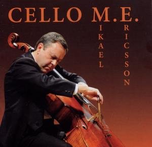 Cello M. E. - Koch / Mikael Ericsson - Musik - ADV - 8594029811386 - 9. september 2014