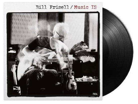 Cover for Bill Frisell · Music Is (LP) (2018)