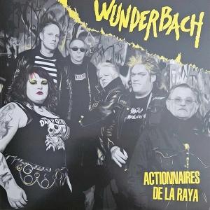 Cover for Wunderbach · Actionnaires De La Raya (CD) (2025)