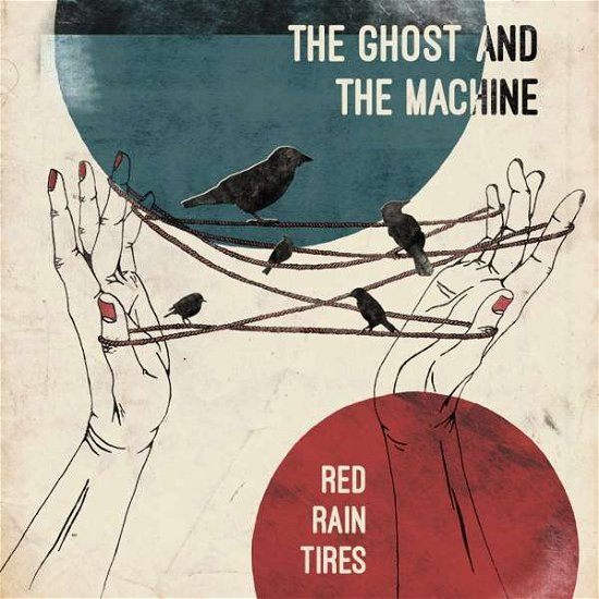 Red Rain Tires - Ghost And The Machine - Musiikki - NOISE APPEAL RECORDS - 9120083370386 - torstai 22. marraskuuta 2018