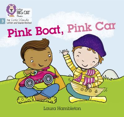 Cover for Laura Hambleton · Pink Boat, Pink Car: Phase 3 Set 1 - Big Cat Phonics for Little Wandle Letters and Sounds Revised (Taschenbuch) (2021)