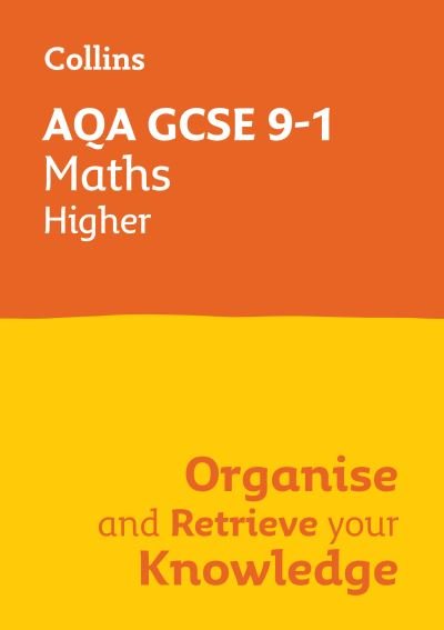Cover for Collins GCSE · AQA GCSE 9-1 Maths Higher Organise and Retrieve Your Knowledge - Collins GCSE Maths 9-1 (Paperback Book) (2024)