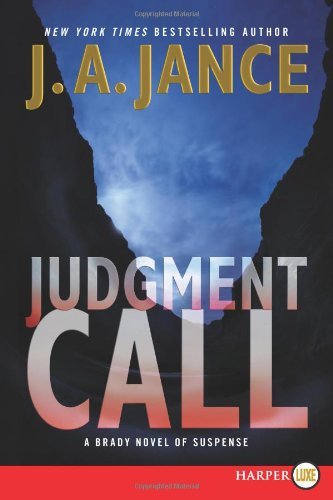 Cover for J. A. Jance · Judgment Call  Large Print : a Brady Novel of Suspense (Joanna Brady) (Joanna Brady Mysteries) (Paperback Book) (2012)