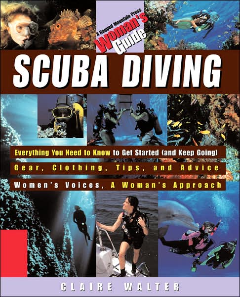 Scuba Diving - Claire Walter - Kirjat - McGraw-Hill - 9780071351386 - maanantai 1. toukokuuta 2000