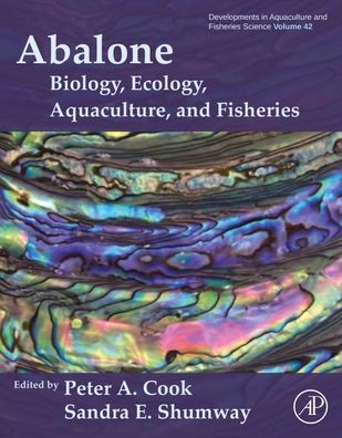 Cover for Peter A. Cook · Abalone: Biology, Ecology, Aquaculture and Fisheries - Developments in Aquaculture and Fisheries Science (Paperback Book) (2023)