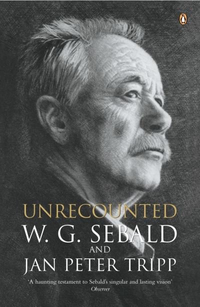 Cover for W. G. Sebald · Unrecounted (Taschenbuch) (2005)