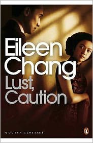 Cover for Eileen Chang · Lust, Caution - Penguin Modern Classics (Paperback Book) (2007)