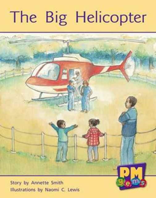 The Big Helicopter - Annette Smith - Książki - Cengage Learning Australia - 9780170124386 - 28 września 2005