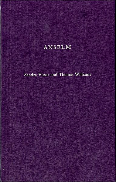 Cover for Visser, Sandra (Associate Professor of Philosophy, Associate Professor of Philosophy, Valparaiso University) · Anselm - Great Medieval Thinkers (Hardcover Book) (2009)