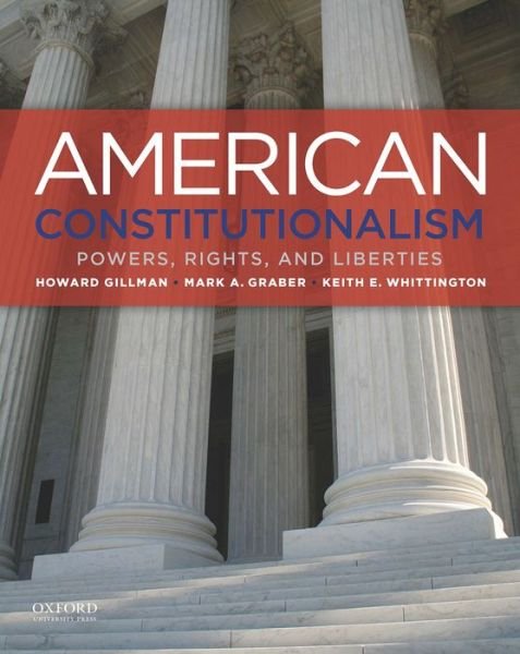 Cover for Keith E. Whittington · American Constitutionalism: Powers, Rights, and Liberties (Paperback Book) (2014)