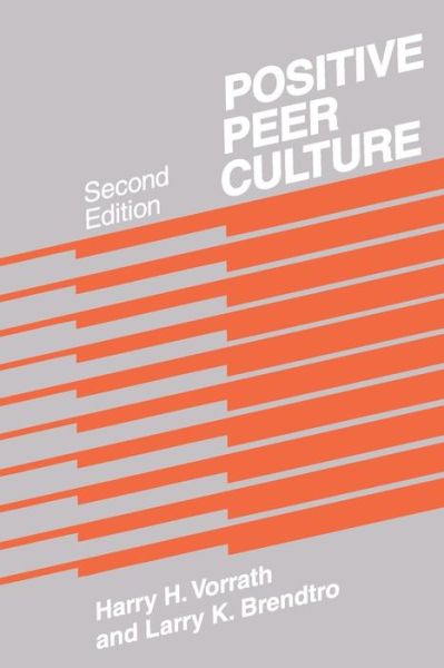 Cover for Harry H. Vorrath · Positive Peer Culture (Paperback Book) (1985)