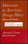 Cover for Alexander George · Deterrence in American Foreign Policy: Theory and Practice (Pocketbok) (1974)
