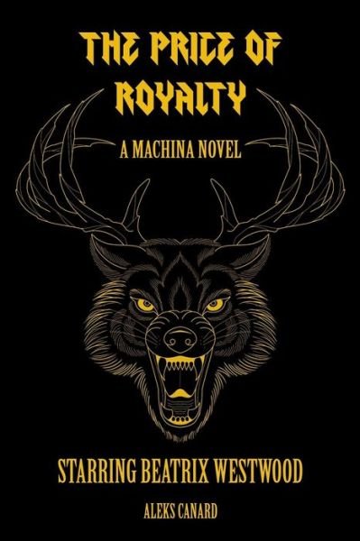 Cover for Aleks Canard · The Price of Royalty (Taschenbuch) (2019)