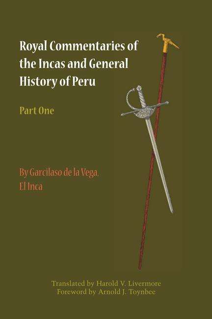 Cover for Garcilaso de la Vega · Royal Commentaries of the Incas and General History of Peru, Part One (Paperback Book) (1987)