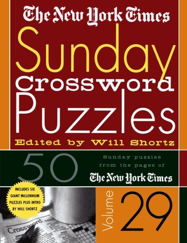 Cover for Will Shortz · The New York Times Sunday Crossword Puzzles Volume 29: 50 Sunday puzzles from the pages of The New York Times (Spiral Book) (2003)