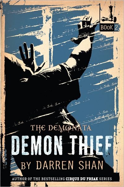 The Demonata #2: Demon Thief: Book 2 in The Demonata Series - Darren Shan - Livros - Little, Brown Books for Young Readers - 9780316012386 - 1 de abril de 2007