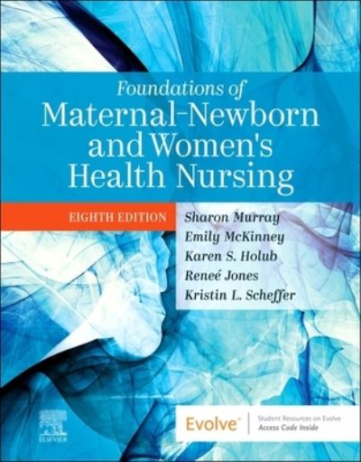 Cover for Foundations of Maternal-Newborn and Women's Health Nursing (Taschenbuch) (2023)