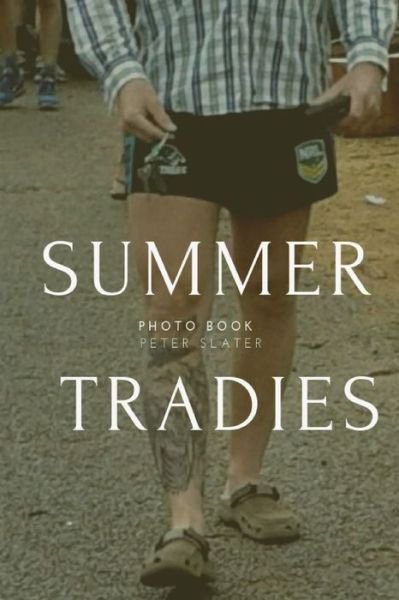 Cover for Peter Slater · Summer Tradies (Pocketbok) (2019)