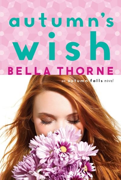 Cover for Bella Thorne · Autumn's Wish - Autumn Falls (Paperback Bog) (2017)