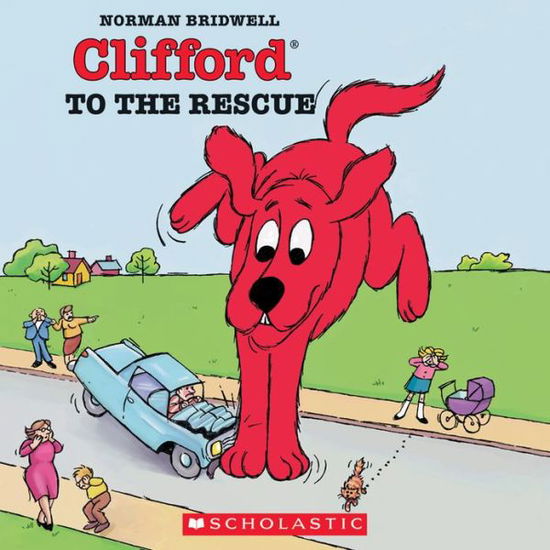 Cover for Norman Bridwell · Clifford To The Rescue (Paperback Book) (2000)