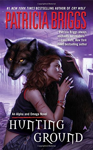 Cover for Patricia Briggs · Hunting Ground - Alpha and Omega (Paperback Bog) (2009)